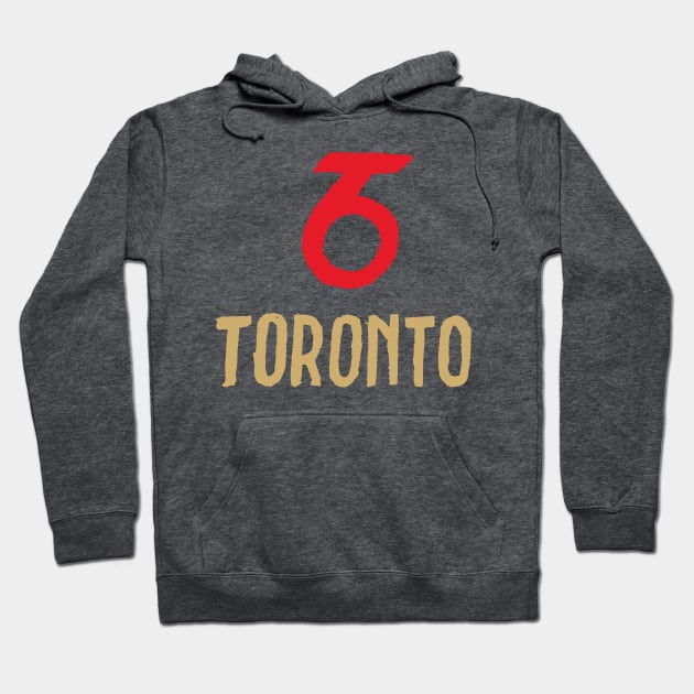 Toronto Siiiix 05 Hoodie by Very Simple Graph